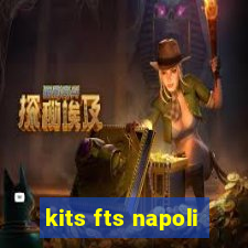 kits fts napoli